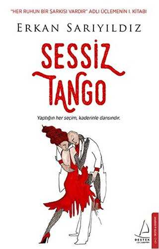 SESSİZ TANGO - Destek Yayınları