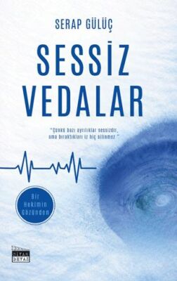 Sessiz Vedalar - 1
