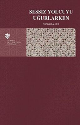 Sessiz Yolcuyu Uğurlarken - 1