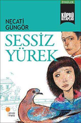 Sessiz Yürek - Günışığı Kitaplığı