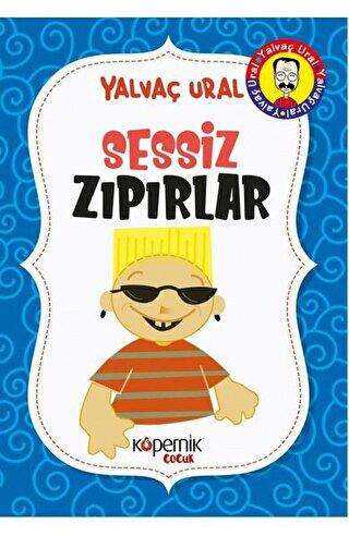 Sessiz Zıpırlar - Kopernik Çocuk Yayınları
