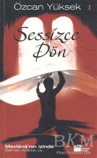Sessizce Dön - Doğan Kitap