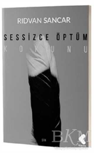 Sessizce Öptüm Kokunu - 1