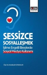 Sessizce Sosyalleşmek - Eğitim Yayınevi - Bilimsel Eserler