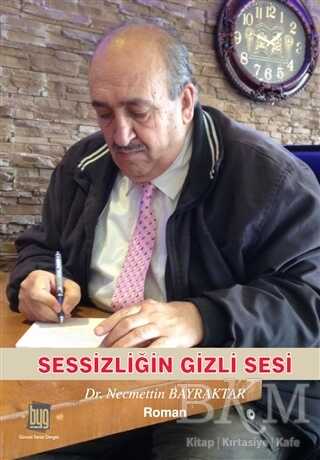 Sessizliğin Gizli Sesi - Baygenç Yayıncılık