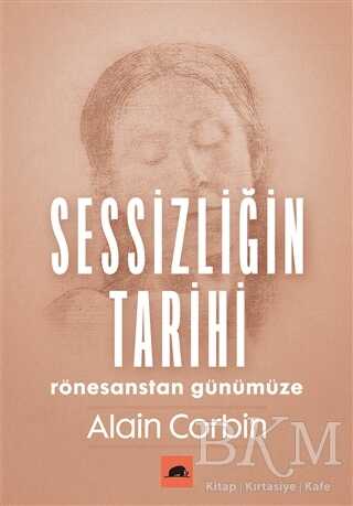 Sessizliğin Tarihi - Kolektif Kitap