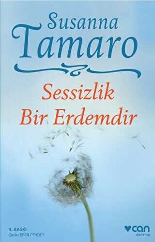 Sessizlik Bir Erdemdir - Can Yayınları