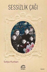Sessizlik Çağı - İletişim Yayınevi