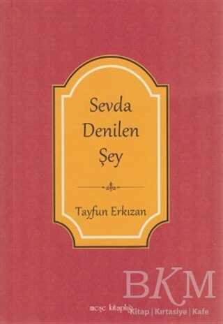 Sevda Denilen Şey - Meşe Kitaplığı