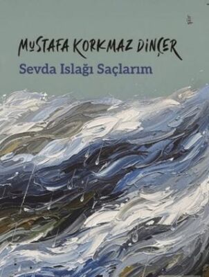 Sevda Islağı Saçlarım - 1