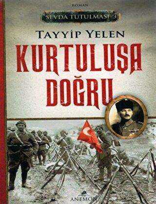 Sevda Tutulması 3 : Kurtuluşa Doğru - Anemon Yayınları