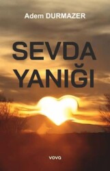 Sevda Yanığı - Vova Yayınları