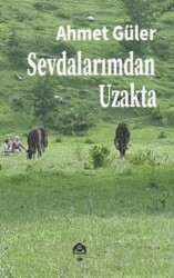 Sevdalarımdan Uzakta - Kekeme Yayınları