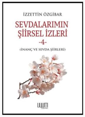 Sevdalarımın Şiirsel İzleri-4 - 1