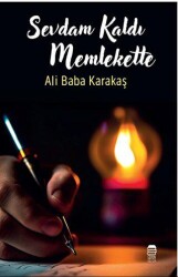 Sevdam Kaldı Memlekette - Ceren Kitap