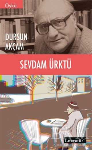 Sevdam Ürktü - Literatür Yayıncılık