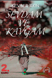 Sevdam ve Kavgam - Pel Yayınları