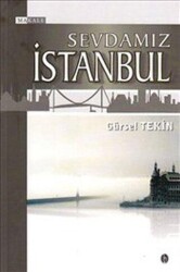 Sevdamız İstanbul - Babil Yayınları