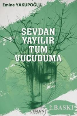 Sevdan Yayılır Tüm Vücuduma - 1