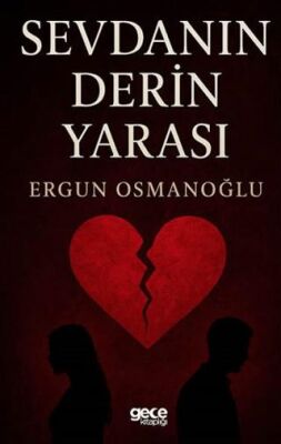 Sevdanın Derin Yarası - 1