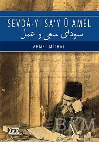 Sevda`yı Sa`y ü Amel - Kitap Dünyası Yayınları