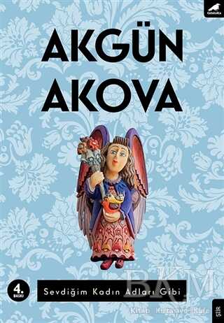 Sevdiğim Kadın Adları Gibi - Kara Karga Yayınları