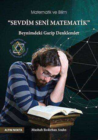 Sevdim Seni Matematik - Altın Nokta Basım Yayın