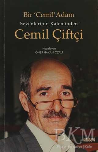 Sevenlerin Kalbinden Cemil Çiftçi - Kitabevi Yayınları