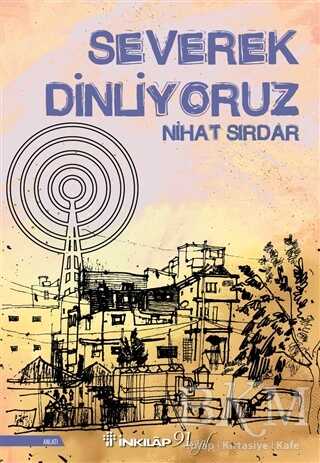 Severek Dinliyoruz - İnkılap Kitabevi