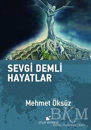Sevgi Demli Hayatlar - Öteki Yayınevi