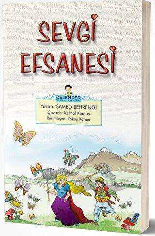 Sevgi Efsanesi - Kalender Yayınevi