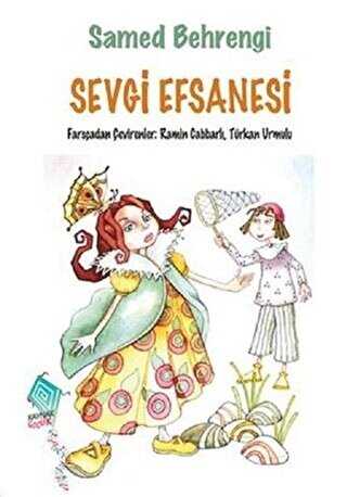 Sevgi Efsanesi - Kaynak Yayınları