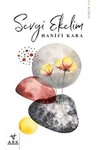 Sevgi Ekelim - ARK KİTAPLARI
