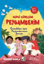 Sevgi Güneşim Peygamberim - Damla Yayınevi