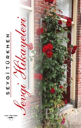 Sevgi Hikayeleri - Sokak Kitapları Yayınları