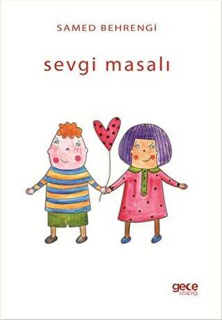 Sevgi Masalı - Gece Kitaplığı