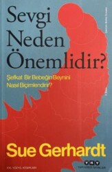 Sevgi Neden Önemlidir? - Yapı Kredi Yayınları