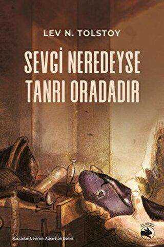 Sevgi Neredeyse Tanrı Oradadır - 1