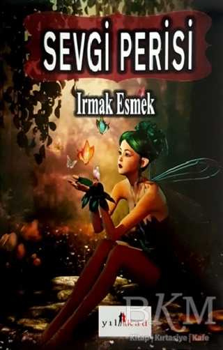Sevgi Perisi - Yılkad Yayınları