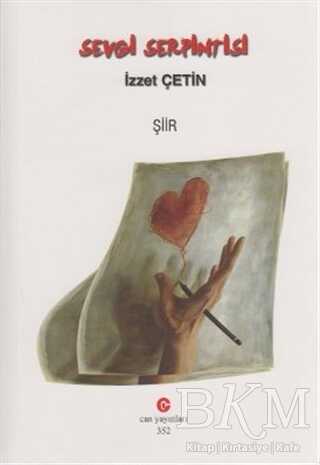 Sevgi Serpintisi - Can Yayınları (Ali Adil Atalay)