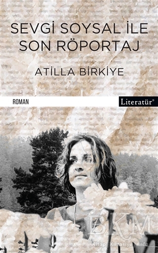 Sevgi Soysal ile Son Röportaj - Literatür Yayıncılık