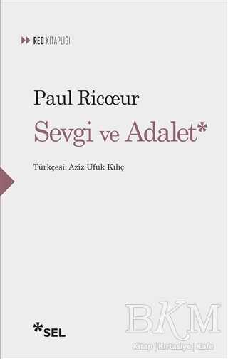 Sevgi ve Adalet - Sel Yayıncılık