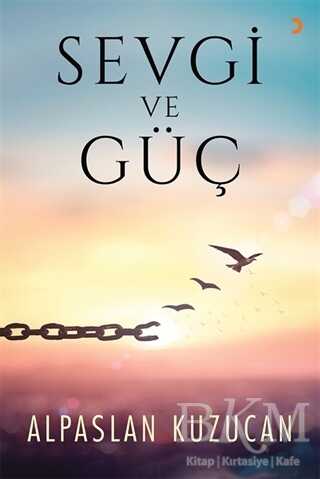 Sevgi ve Güç