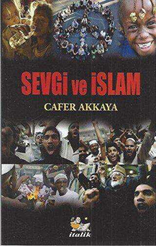 Sevgi ve İslam - İtalik Yayınevi