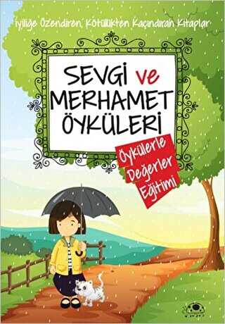 Sevgi ve Merhamet Öyküleri - Uğurböceği Yayınları