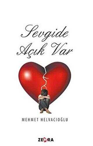 Sevgide Açık Var - Zemra Yayınları