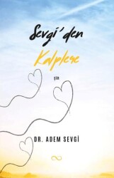 Sevgi’den Kalplere - Bengisu Yayınları