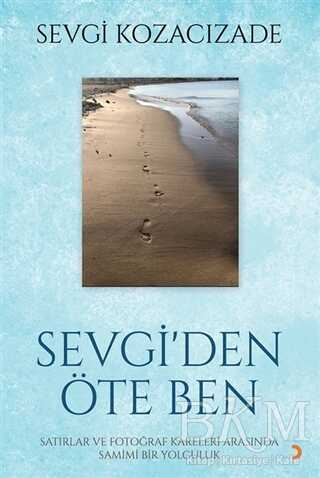 Sevgi`den Öte Ben - 1