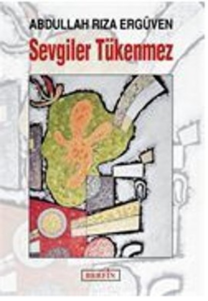 Sevgiler Tükenmez - Berfin Yayınları