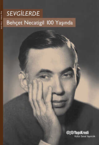 Sevgilerde - Behçet Necatigil 100 Yaşında - Yapı Kredi Yayınları